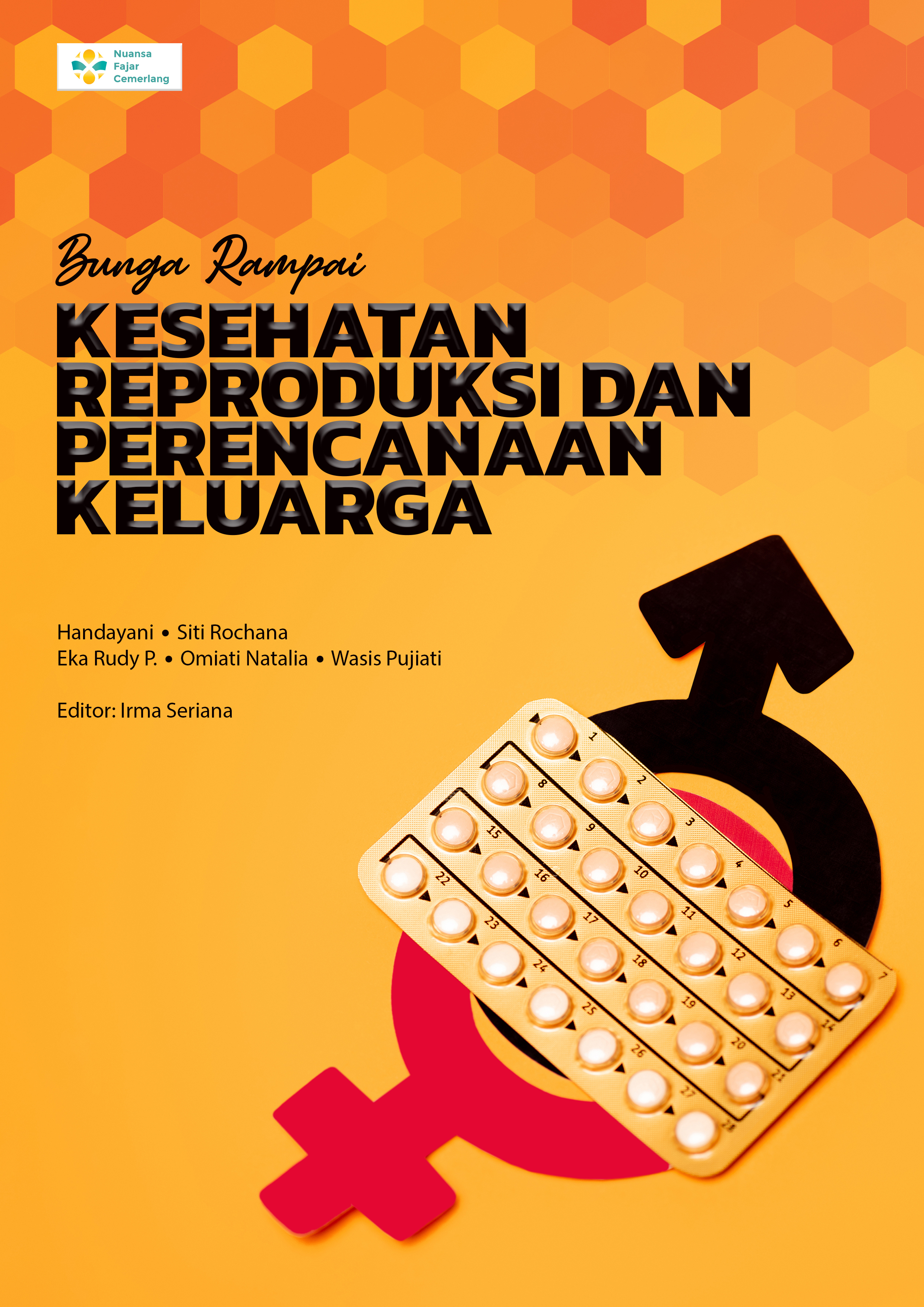 Cover BUNGA RAMPAI KESEHATAN REPRODUKSI DAN PERENCANAAN KELUARGA.jpg